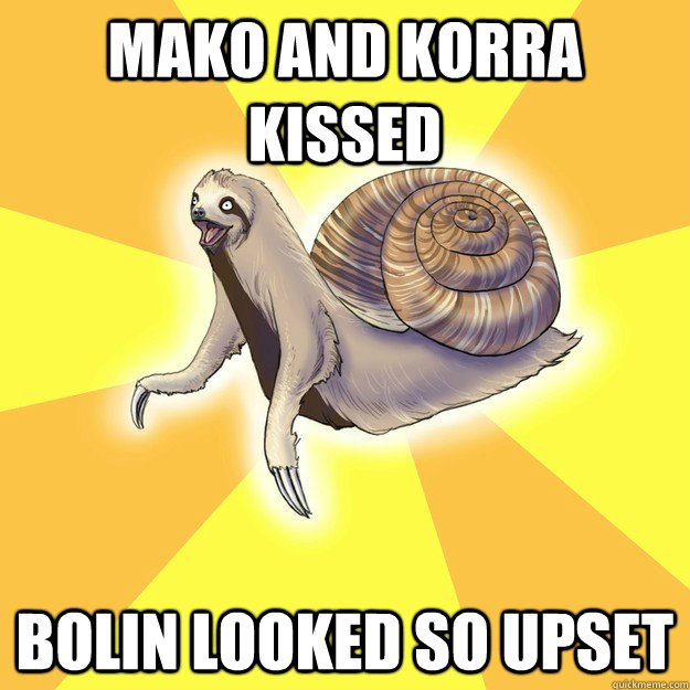 Mako and Korra kissed Bolin looked so upset  Slow Snail-Sloth
