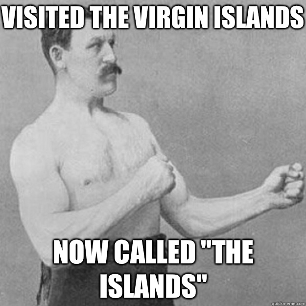 Visited the Virgin Islands Now Called 