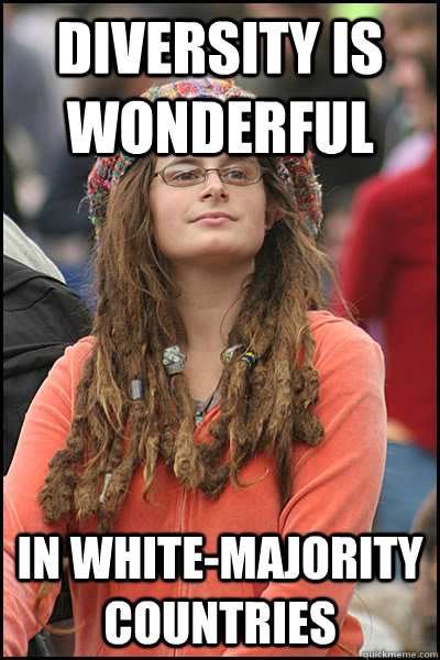 diversity is wonderful in white-majority countries  College Liberal