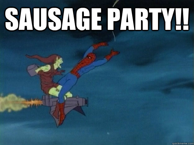 Sausage Party!!  - Sausage Party!!   60s Spiderman meme