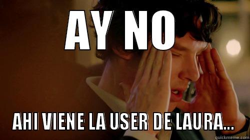 AY NO AHI VIENE LA USER DE LAURA... Misc