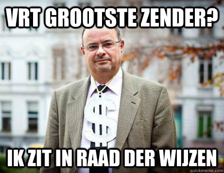Vrt grootste zender? ik zit in raad der wijzen  Marc De Clercq
