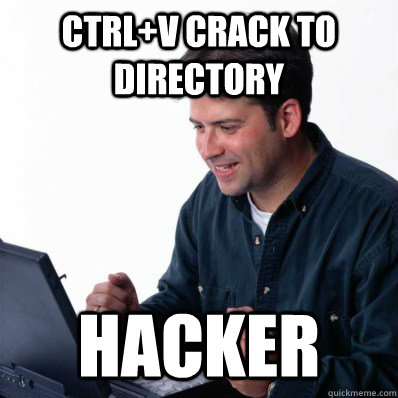 Ctrl+v crack to directory  hacker  