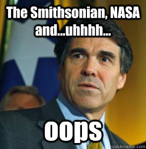 The Smithsonian, NASA and...uhhhh... oops  