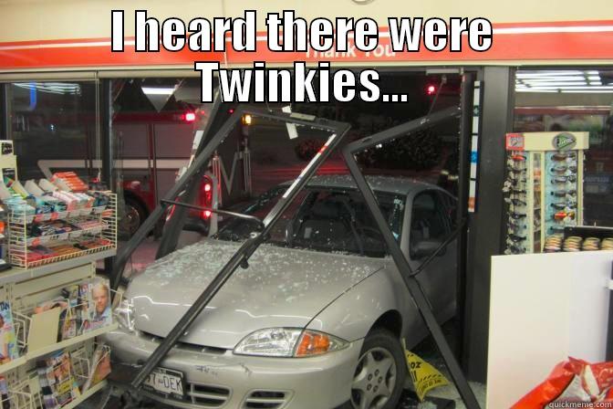 I HEARD THERE WERE TWINKIES...  Misc