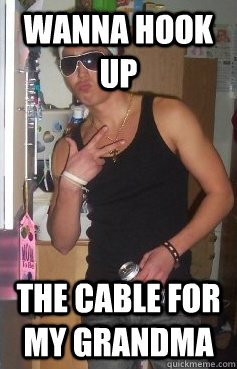 Wanna Hook Up The cable for my grandma  