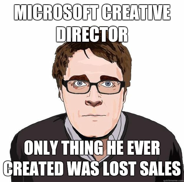 microsoft creative director only thing he ever created was lost sales  Always Online Adam Orth