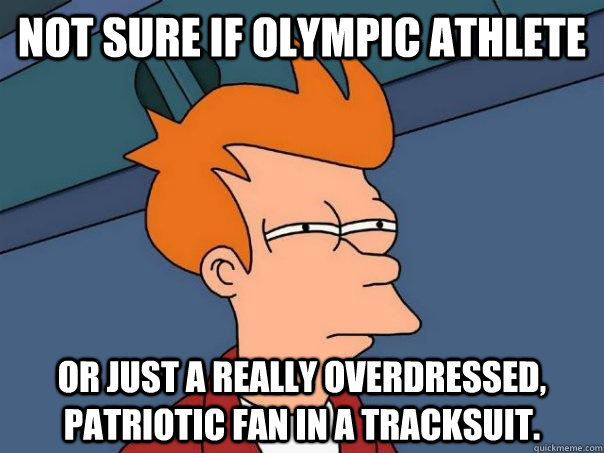 Not sure if Olympic Athlete Or just a really overdressed, patriotic fan in a tracksuit.  Futurama Fry
