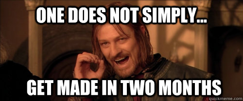 One does not simply... Get made in two months  Mordor