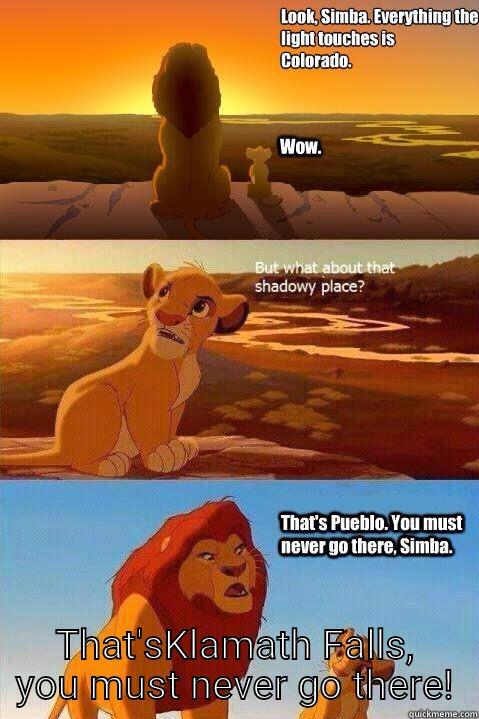  THAT'SKLAMATH FALLS, YOU MUST NEVER GO THERE! Misc