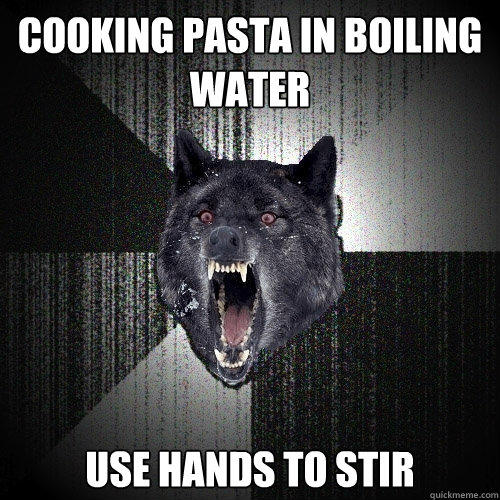 cooking pasta in boiling water use hands to stir - cooking pasta in boiling water use hands to stir  Insanity Wolf