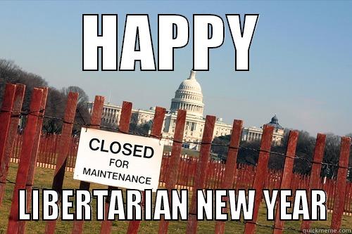 HAPPY LIBERTARIAN NEW YEAR Misc
