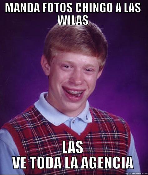 MANDA FOTOS CHINGO A LAS WILAS LAS VE TODA LA AGENCIA Bad Luck Brian