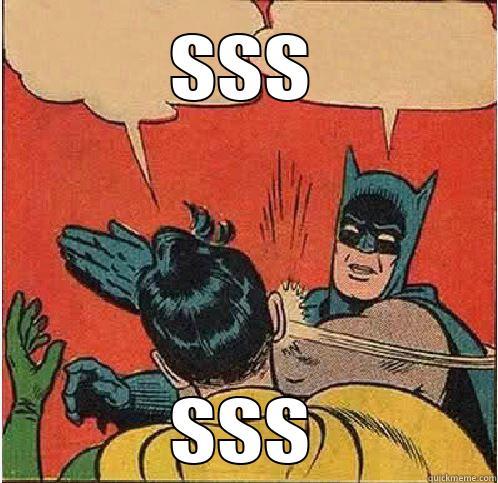 SSS SSS Batman Slapping Robin