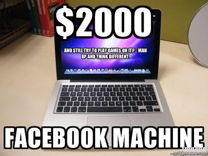 And Still try to play Games on it?... Man Up and think different. - And Still try to play Games on it?... Man Up and think different.  SC2 on MacBook