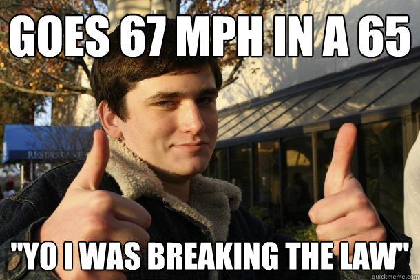Goes 67 mph in a 65 