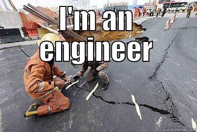 I'M AN ENGINEER  Misc