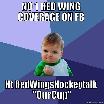 NO 1 RED WING COVERAGE ON FB HT REDWINGSHOCKEYTALK  