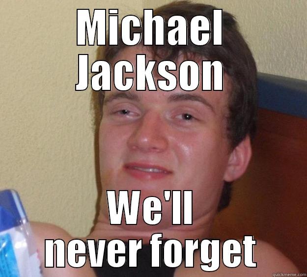 MICHAEL JACKSON WE'LL NEVER FORGET 10 Guy
