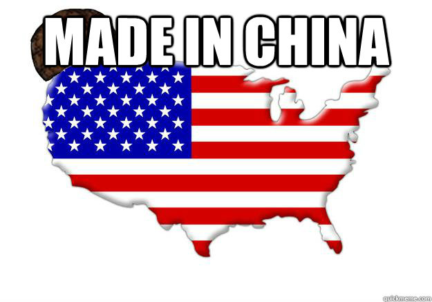 MADE IN CHINA   - MADE IN CHINA    Scumbag america