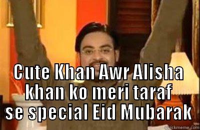  CUTE KHAN AWR ALISHA KHAN KO MERI TARAF SE SPECIAL EID MUBARAK Misc