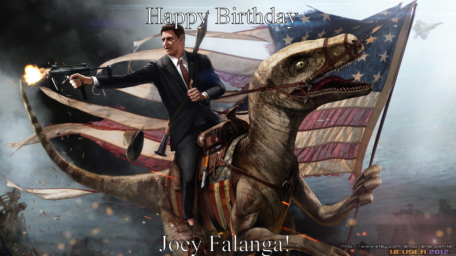 HAPPY BIRTHDAY  JOEY FALANGA! Misc