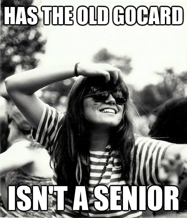 Has the old gocard Isn't a senior  Georgetown Hipster