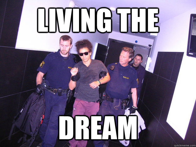 living the dream  