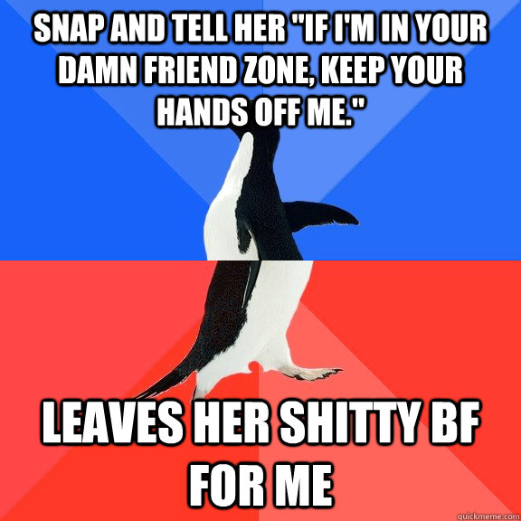 Snap and tell her 