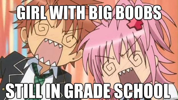 Girl with big boobs still in grade school  