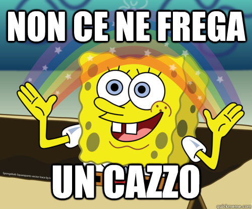 non ce ne frega un cazzo   Spongebob rainbow