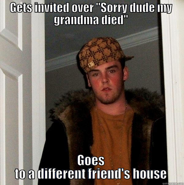 GETS INVITED OVER 