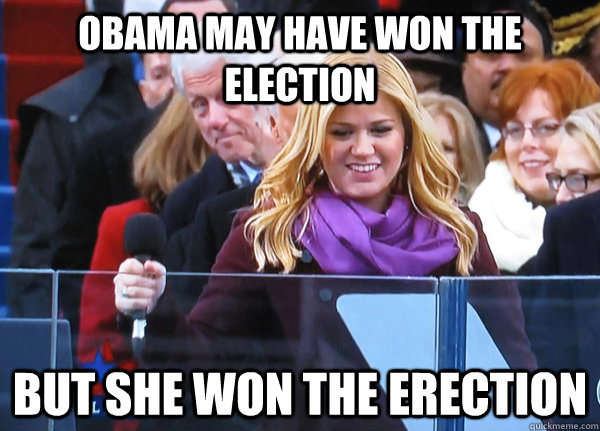 obama may have won the election but she won the erection - obama may have won the election but she won the erection  Misc