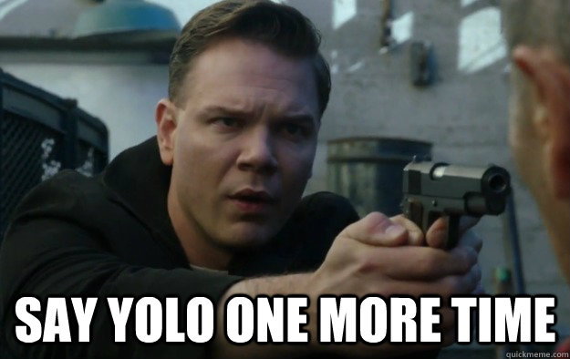  SAY YOLO ONE MORE TIME -  SAY YOLO ONE MORE TIME  Misc