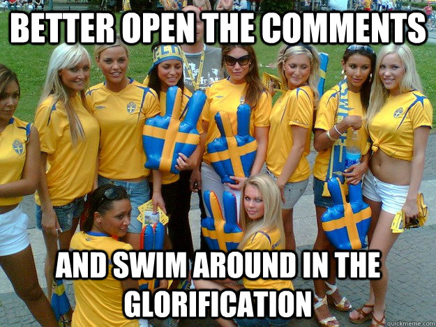 Better open the comments and swim around in the glorification - Better open the comments and swim around in the glorification  Misc