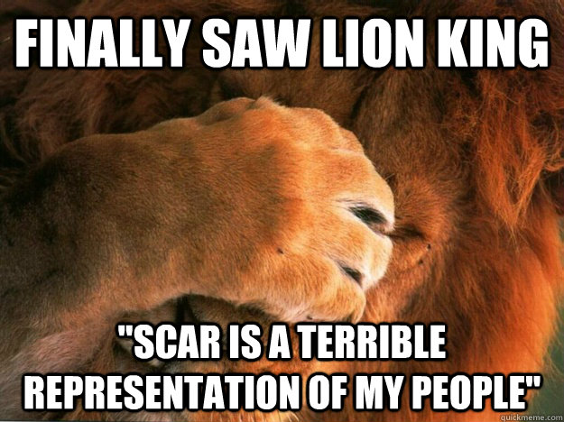 Finally saw lion king 