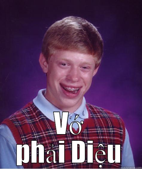  VỚ PHẢI DIỆU Bad Luck Brian