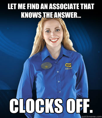 Let me find an associate that knows the answer... Clocks off. - Let me find an associate that knows the answer... Clocks off.  Best Buy Employee