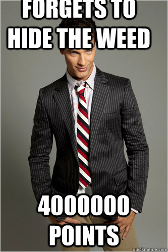 forgets to hide the weed 4000000 points  Hamilton Hypocrite