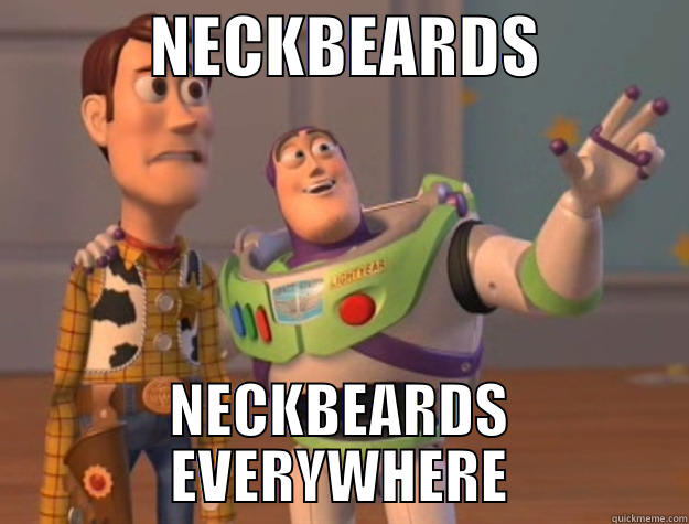            NECKBEARDS            NECKBEARDS EVERYWHERE Toy Story