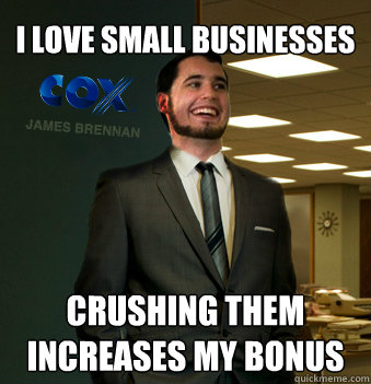 I love small businesses crushing them increases my bonus  Success Chunk
