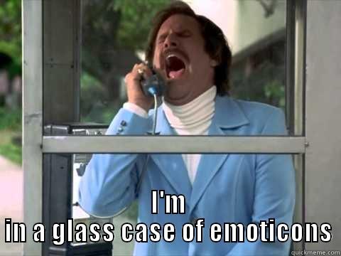  I'M IN A GLASS CASE OF EMOTICONS Misc