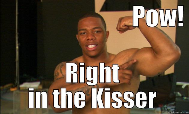                             POW!  RIGHT IN THE KISSER Misc