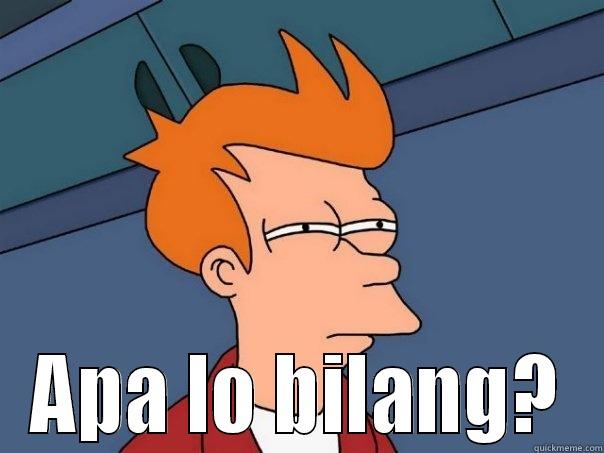  APA LO BILANG? Futurama Fry