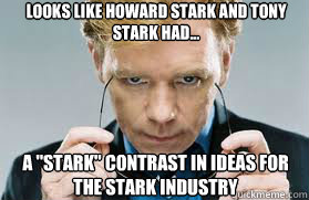 looks like howard stark and tony stark had... a 