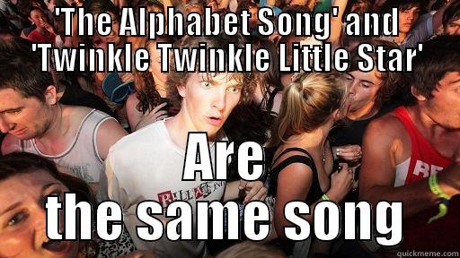 'THE ALPHABET SONG' AND 'TWINKLE TWINKLE LITTLE STAR' ARE THE SAME SONG Sudden Clarity Clarence