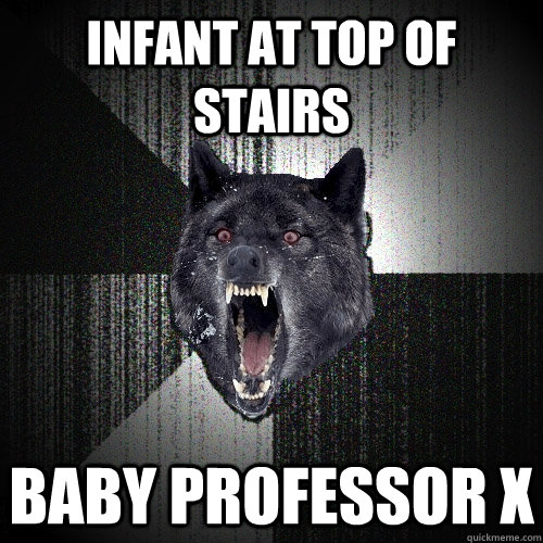 INFANT AT TOP OF STAIRS BABY PROFESSOR X  Insanity Wolf