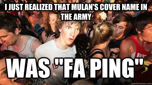 I just realized that Mulan's cover name in the army was 