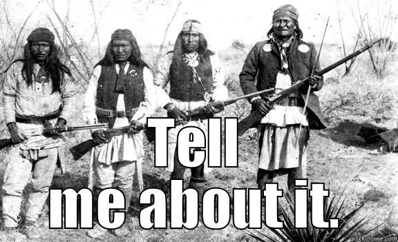  TELL ME ABOUT IT. Misc