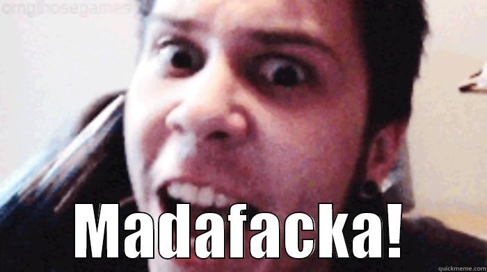  MADAFACKA! Misc